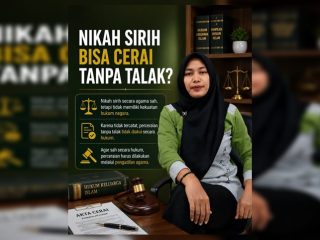 Nikah Sirih & Perceraian ; Benarkah Bisa Berpisah Tanpa Talak?